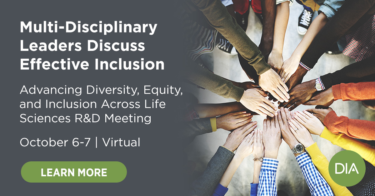 DIA Advancing Diversity, Equity, and Inclusion Across Life Sciences R&D Meeting Advertisement