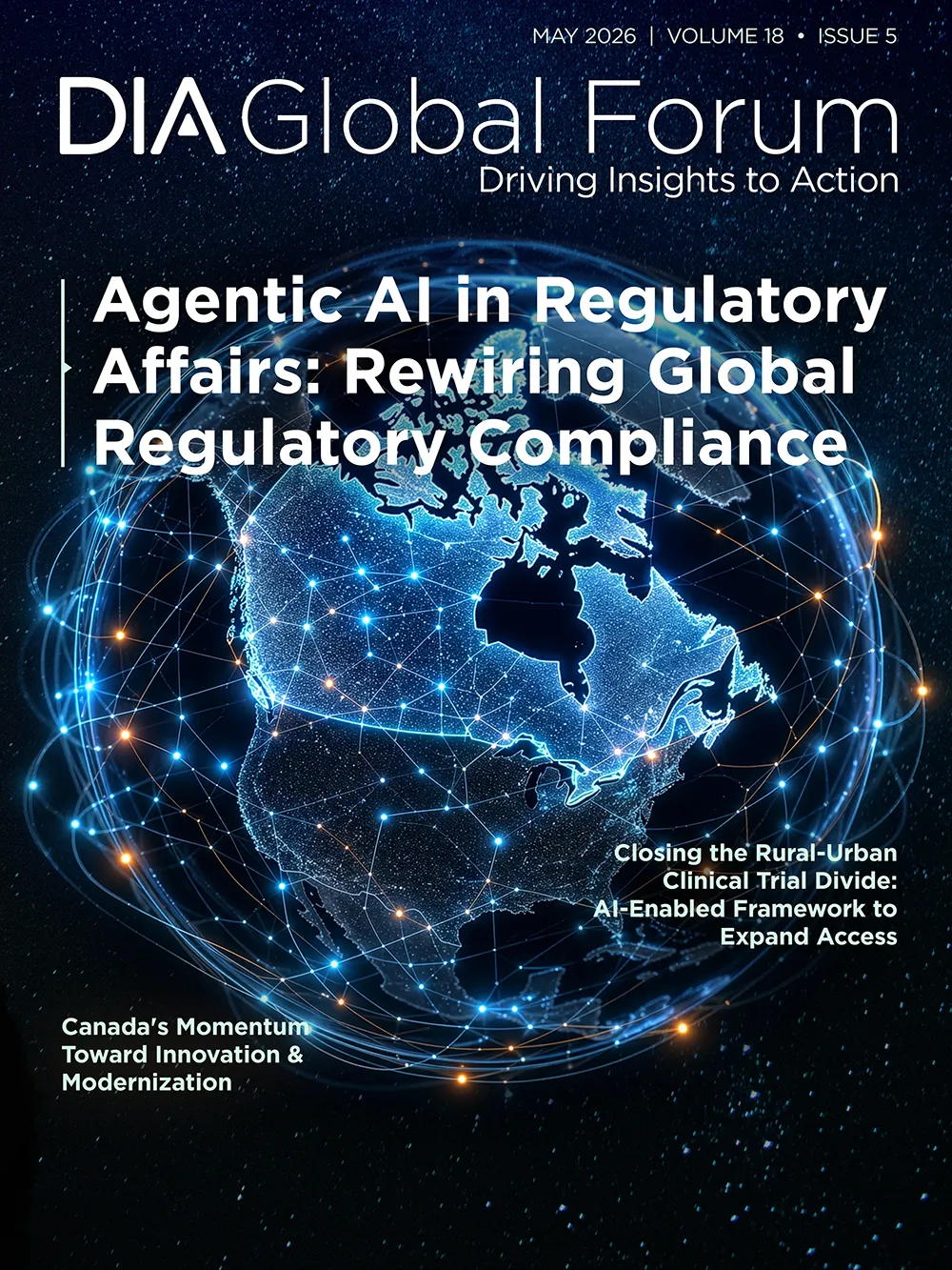 DIA Global Forum May 2026 cover featuring a glowing Canada-centered digital globe with network lines and article headlines on AI, innovation, and clinical trial access.